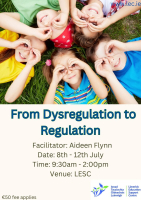 From Dysregulation to Regulation (Part 1) - Helping the Overwhelmed Child find Calm within the School Environment