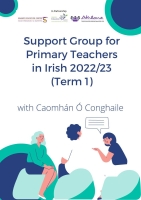 Support Group for Primary Teachers in Irish 2022/23 (Term 1) 